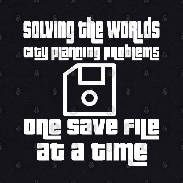 Solving the worlds city planning problems one save file at a time by WolfGang mmxx